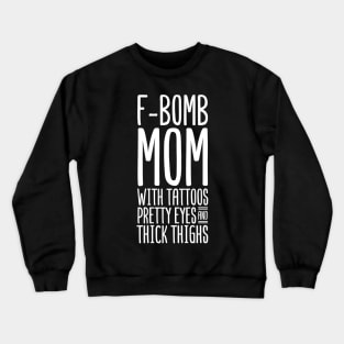 Mom with tattoos pretty eyes Crewneck Sweatshirt